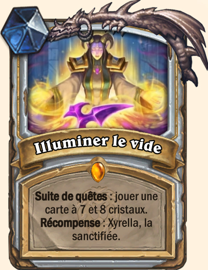 Carte Hearthstone - Illuminer le vide