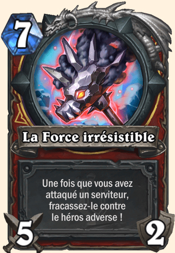 La Force irresistible
