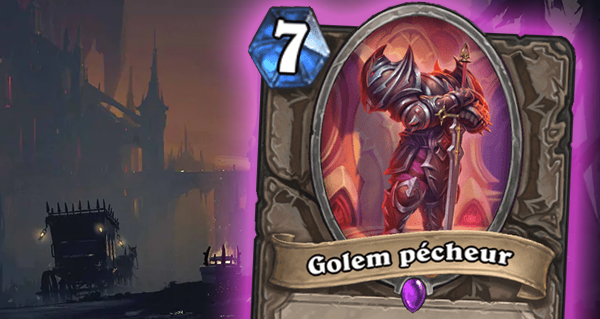 golem pecheur : carte neutre epique du chateau nathria