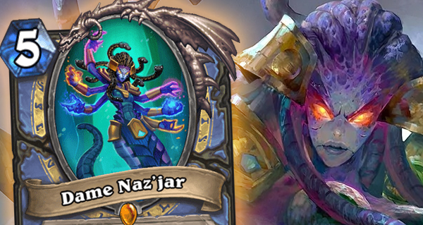 dame naz'jar : nouvelle carte legendaire mage