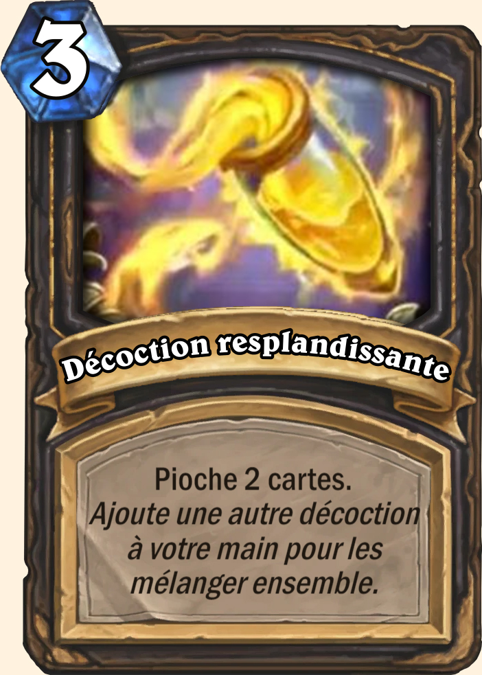 Décoction resplandissante