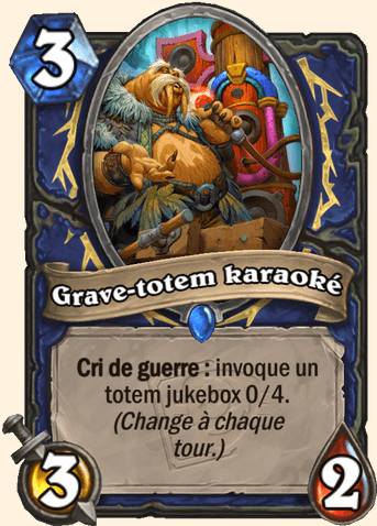 Grave-totem karaoké Hearthstone