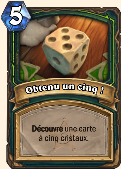 Obtenu un cinq ! - Hearthstone
