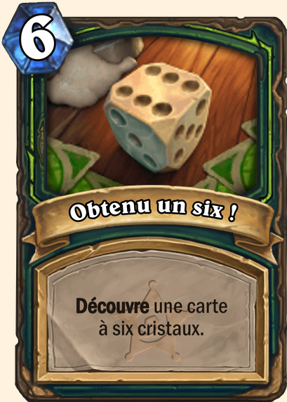 Obtenu un six ! - Hearthstone