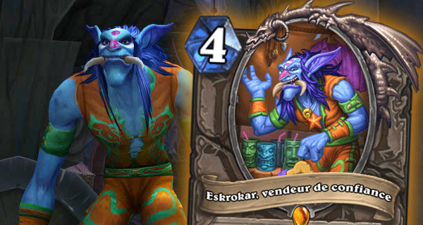 eskrokar, vendeur de confiance : nouvelle carte legendaire neutre