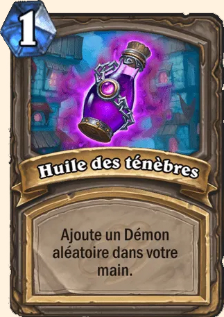 Huile des ténèbres - Hearthstone