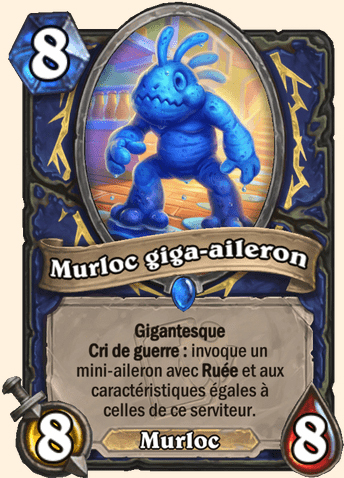 Murloc giga-aileron - Hearthstone