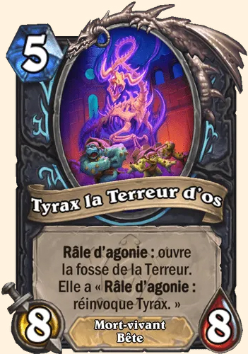 Tyrax la Terreur d'os - Hearthstone
