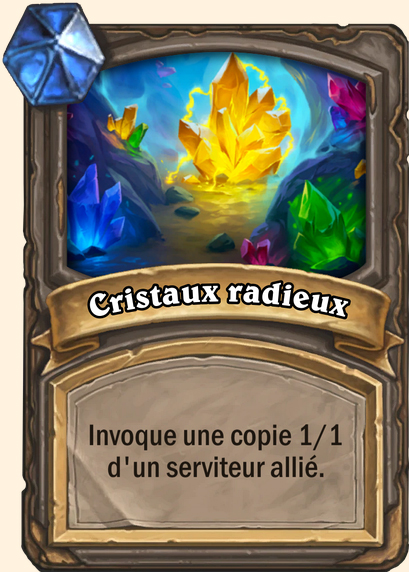 Cristaux radieux - Hearthstone