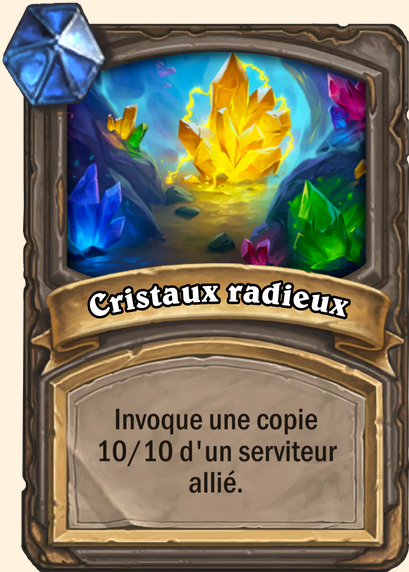 Cristaux radieux - Hearthstone