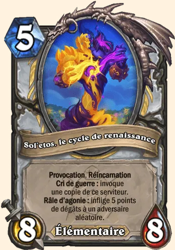 Sol'etos le cycle de renaissance - Hearthstone