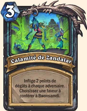 Calamité de zandalar - Hearthstone
