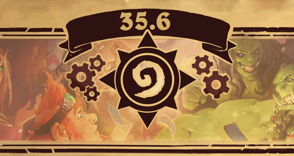 patch 35.6 hearthstone : toutes les informations sur la mise a jour