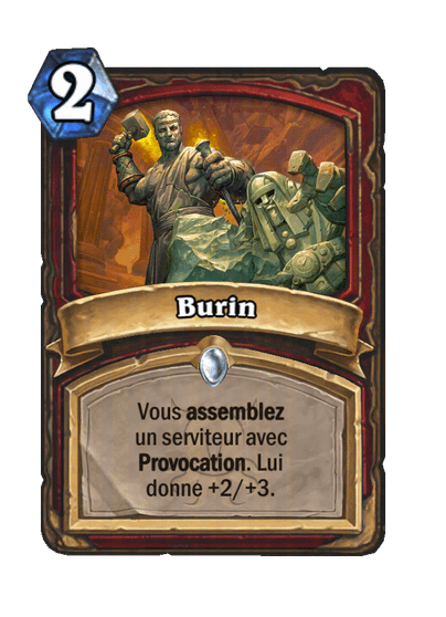 Burin (Chisel), Guerrier - Hearthstone