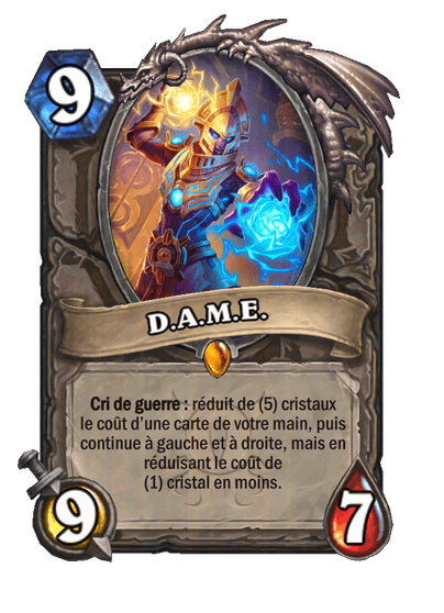 D.A.M.E. (M.O.T.H.E.R.), Neutre - Hearthstone