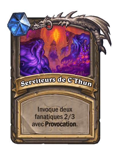 Serviteurs de C’Thun (Servants of C'Thun), Neutre - Hearthstone