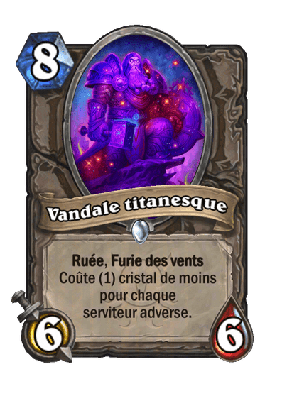 Vandale titanesque (Titanic Thrasher), Neutre - Hearthstone