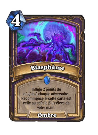 Blasphème (Blasphemy), Démoniste - Hearthstone
