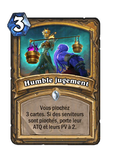 Humble jugement (Humble Judgment), Paladin - Hearthstone