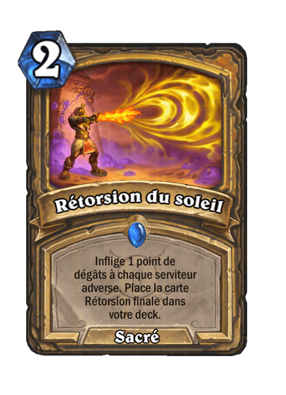 Rétorsion du soleil (Sun's Reckoning), Paladin - Hearthstone