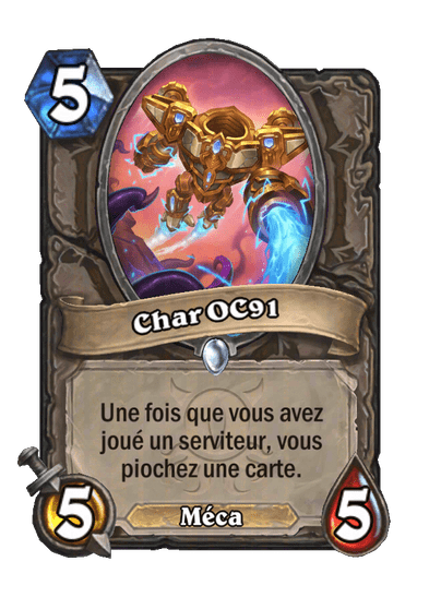 Char OC91 (OC91 Chariot), Neutre - Hearthstone