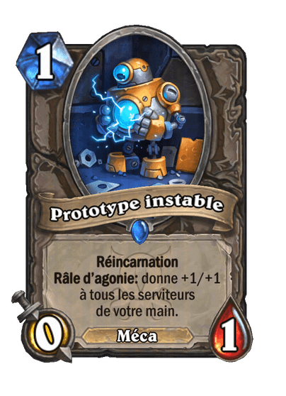 Prototype instable (Unstable Prototype), Neutre - Hearthstone
