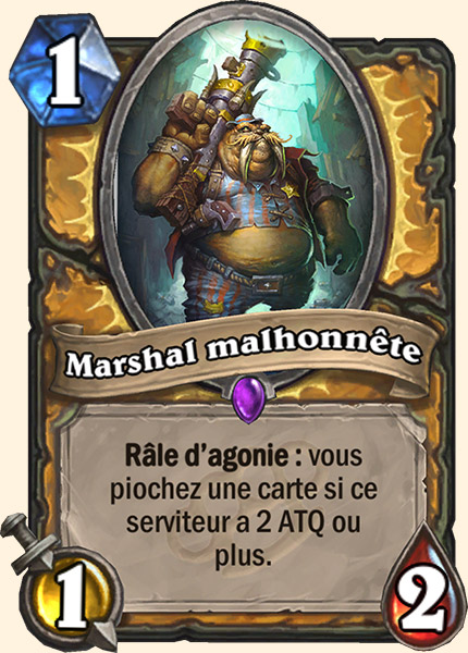 Marshal malhonnete carte Hearhstone