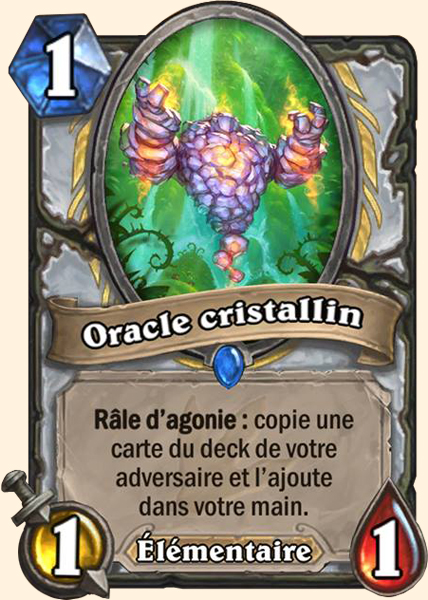 Oracle cristallin carte Hearhstone