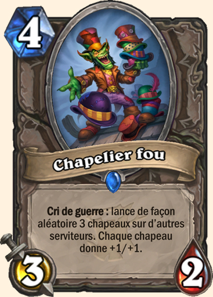 Chapelier fou carte Hearhstone