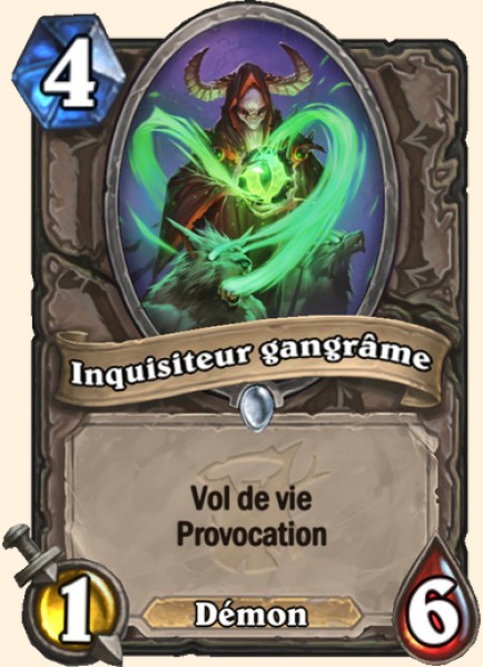 Inquisiteur gangrame carte Hearhstone