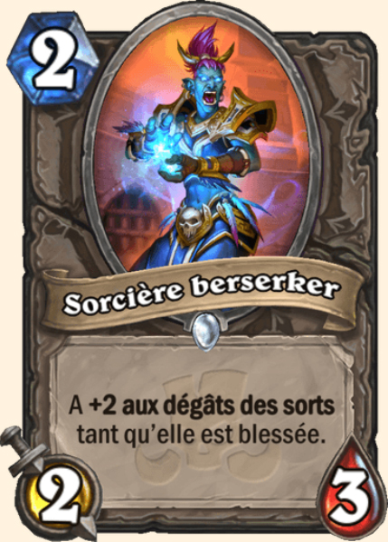 Sorciere berserker carte Hearhstone