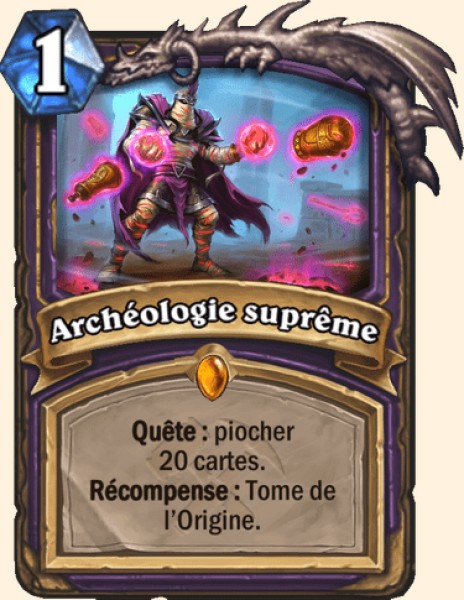 Archeologie supreme carte Hearhstone