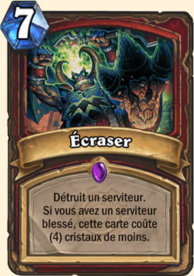 Ecraser carte Hearhstone