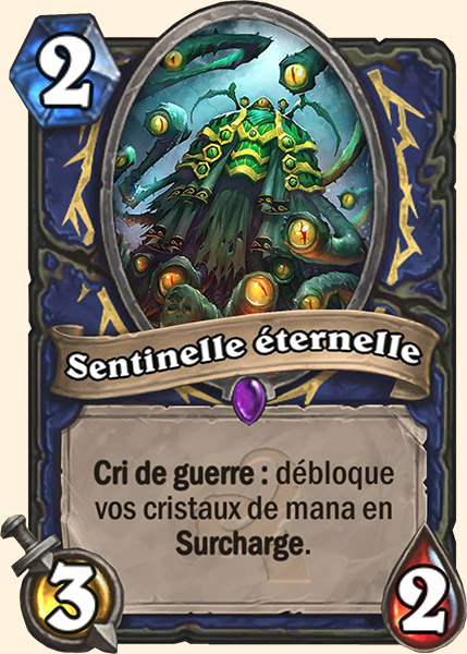 Sentinelle eternelle carte Hearhstone